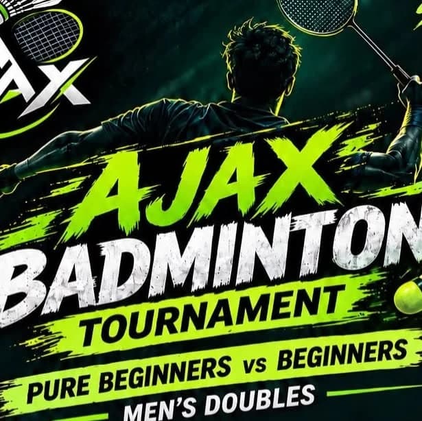AJAX BADMINTON TOURNAMENT