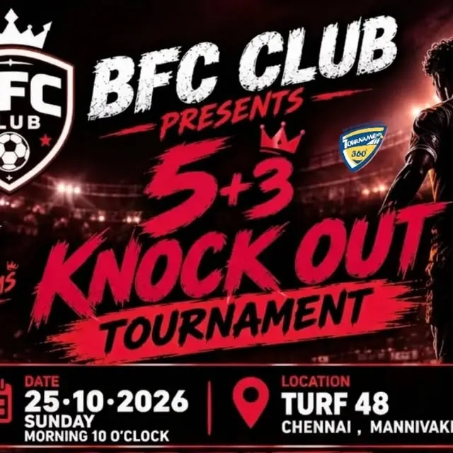BFC Club Presents 5+3 Knock Out Tournament