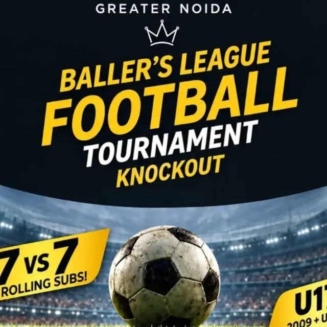 Greater Noida Baller's League Football Tournament Knockout