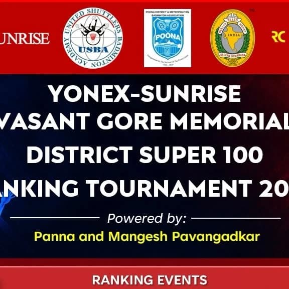 YONEX-SUNRISE VASANT GORE MEMORIAL DISTRICT SUPER 100 RANKING TOURNAMENT 2026